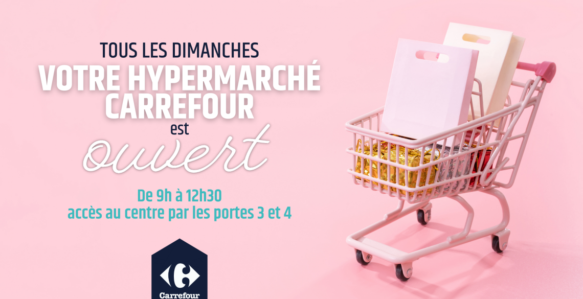 BANNIERE ARTICLE CARREFOUR ouvert dimanche