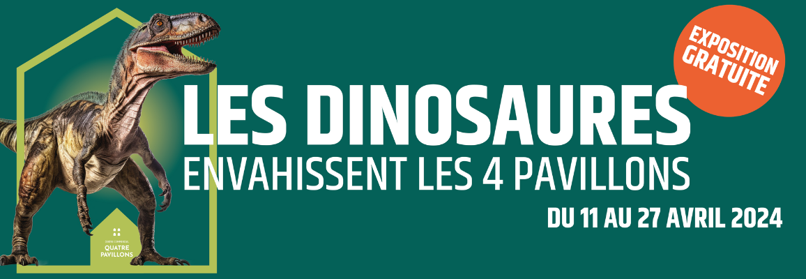 Les Dinosaures Envahissent Les 4 Pavillons ! Exposition GRATUITE ...